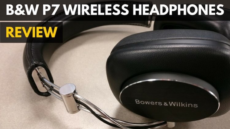 Bowers & Wilkins P7 Wireless Headphones review