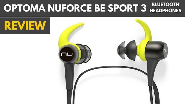 Optoma NuForce BE Sport 3 Review